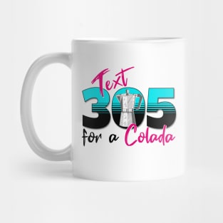 Text 305 (Miami) for a Colada Design Mug